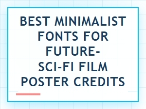 Minimalist Sci-Fi Fonts for Futuristic Credits