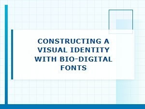 Crafting Identity with Bio-Digital Typography